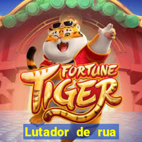 Lutador de rua filme completo dublado mega filmes